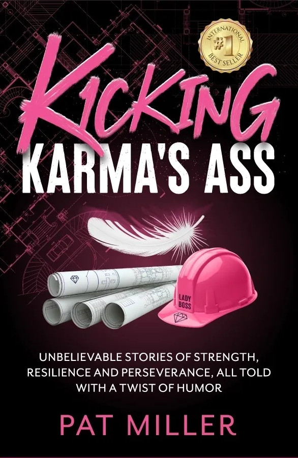 Kicking Karma's Ass